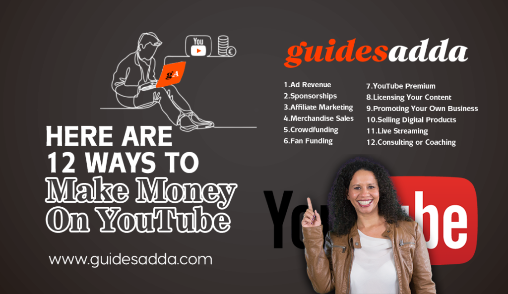 Here-Are-12-Ways-To-Make-Money-On-YouTube